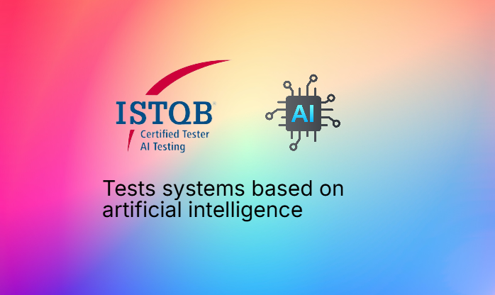 ISTQB Certified Tester – AI Testing (CT-AI)